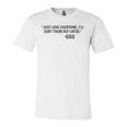 Just Love Everyone Ill Sort Them Out Later God Jersey T-Shirt
