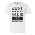 Just One More Game I Promise Unisex Jersey Short Sleeve Crewneck Tshirt