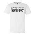 Thinking Of You On Your Birthday Unisex Jersey Short Sleeve Crewneck Tshirt