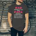 Dad Knows A Lot But Papa Knows Everything Fathers Day Jersey T-Shirt