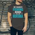 Dedushka Grandpa Fishing Gift My Favorite Fishing Buddy Calls Me Dedushka Unisex Jersey Short Sleeve Crewneck Tshirt