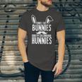 Forget The Bunnies Im Chasing Hunnies Funny Unisex Jersey Short Sleeve Crewneck Tshirt