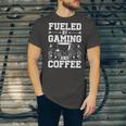 Fueled By Gaming And Coffee Video Gamer Gaming Unisex Jersey Short Sleeve Crewneck Tshirt
