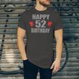 Happy 52Nd Birthday Idea For Mom And Dad 52 Years Old Unisex Jersey Short Sleeve Crewneck Tshirt