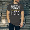 Have No Fear De Leon Is Here Name Unisex Jersey Short Sleeve Crewneck Tshirt