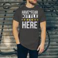 Have No Fear Kittle Is Here Name Unisex Jersey Short Sleeve Crewneck Tshirt