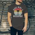 Make Mine A Mega Pint Wine Drinkers Megapint Jersey T-Shirt
