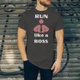 Run Like A Boss Funny Quote Unisex Jersey Short Sleeve Crewneck Tshirt