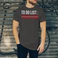 To Do List Your Dad 504 Trending Shirt Unisex Jersey Short Sleeve Crewneck Tshirt