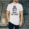 Abort The Court Pro Choice Support Roe V Wade Feminist Body Jersey T-Shirt