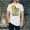 Addicted To Quack Unisex Jersey Short Sleeve Crewneck Tshirt