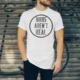 Birds ArenReal Funny Birds Jokes Unisex Jersey Short Sleeve Crewneck Tshirt