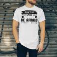 Dont Be Afraid To Fail Be Afraid Not To Try Unisex Jersey Short Sleeve Crewneck Tshirt