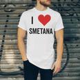 I Heart Smetana The Smetana Man I Love Smetana Unisex Jersey Short Sleeve Crewneck Tshirt