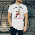 I Saw That You Nasty Red Santa Unisex Jersey Short Sleeve Crewneck Tshirt