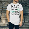 Make Every Day Earth Day Unisex Jersey Short Sleeve Crewneck Tshirt