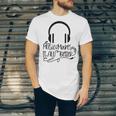 Music Makes It All Better 762 Shirt Unisex Jersey Short Sleeve Crewneck Tshirt