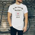 Premium If You Love Me Read Me A Book - Books Lovers Unisex Jersey Short Sleeve Crewneck Tshirt