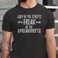 Accountant Lady In The Sheets Freak In The Spreadsheets Jersey T-Shirt