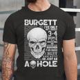 Burgett Name Gift Burgett Ive Only Met About 3 Or 4 People Unisex Jersey Short Sleeve Crewneck Tshirt