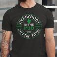 Everybody In The Pub Gettin Tipsy Unisex Jersey Short Sleeve Crewneck Tshirt