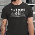 Funny Books All I Want To Do Is Read Unisex Jersey Short Sleeve Crewneck Tshirt