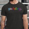 Gay Pride With Lgbt Support And Respect You Belong Jersey T-Shirt