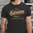 Its A Kareem Thing You Wouldnt Understand Shirt Personalized Name GiftsShirt Shirts With Name Printed Kareem Unisex Jersey Short Sleeve Crewneck Tshirt
