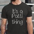 Its A Patti Thing Name Idea Jersey T-Shirt