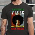 Juneteenth Vibes Only Black Girl Magic Tshirt Unisex Jersey Short Sleeve Crewneck Tshirt