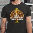 Make Thanksgiving Great Again Funny 3 Shirt Unisex Jersey Short Sleeve Crewneck Tshirt