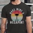 Make Mine A Mega Pint Wine Drinkers Megapint Jersey T-Shirt