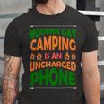 Modern Day Camping Is An Uncharged Phone Unisex Jersey Short Sleeve Crewneck Tshirt