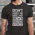 News Anchor Tv Broadcaster Sarcastic Jersey T-Shirt