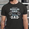 Im Not Like A Regular Dad Im A Bonus Dad Jersey T-Shirt