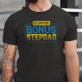 Not A Stepdad But A Bonus Dad Fathers Day Jersey T-Shirt