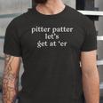 Pitter Patter Lets Get At Er Jersey T-Shirt