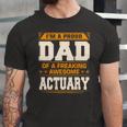 Proud Dad Of Awesome Actuary Fathers Day Jersey T-Shirt