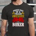 Proud Dad Of A Freakin Awesome Boxer For Boxing Dads Jersey T-Shirt