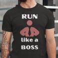 Run Like A Boss Funny Quote Unisex Jersey Short Sleeve Crewneck Tshirt