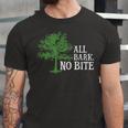 Trees Are All Bark No Bite 64 Trending Shirt Unisex Jersey Short Sleeve Crewneck Tshirt