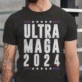 Ultra Maga Ultra Maga Funny Ultra Maga 2024 Ultra Maga And Proud Of Itultra Maga Proud V2 Unisex Jersey Short Sleeve Crewneck Tshirt