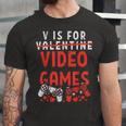 V Is For Video Games Funny Valentines Day Gamer Boy 583 Trending Shirt Unisex Jersey Short Sleeve Crewneck Tshirt