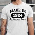 1924 Birthday Made In 1924 All Original Parts Unisex Jersey Short Sleeve Crewneck Tshirt
