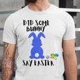 Did Some Bunny Say Easter Unisex Jersey Short Sleeve Crewneck Tshirt