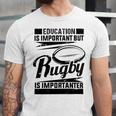 Education Is Important But Rugby Is Importanter Unisex Jersey Short Sleeve Crewneck Tshirt