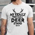 Funny Deer Quotemy Family Tree Has A Deer Stand In It Deer Lovers Unisex Jersey Short Sleeve Crewneck Tshirt