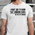 Funny I Want You To Know That Someone Cares Not Me But Someone V3 Unisex Jersey Short Sleeve Crewneck Tshirt