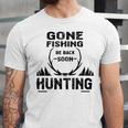 Gone Fishing Be Back Soon Hunting Unisex Jersey Short Sleeve Crewneck Tshirt