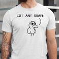 Got Any Grapes Unisex Jersey Short Sleeve Crewneck Tshirt